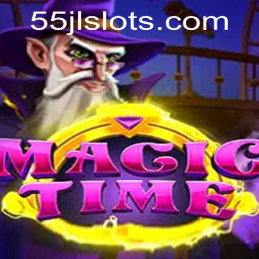 Explore the Enchanting World of MagicTime: Unveiling the Secrets of 55JL